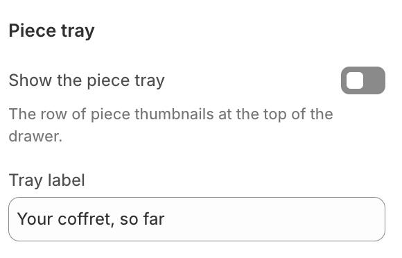 Piece tray settings — show the piece tray toggle and tray label